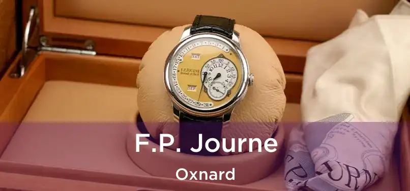 F.P. Journe Oxnard