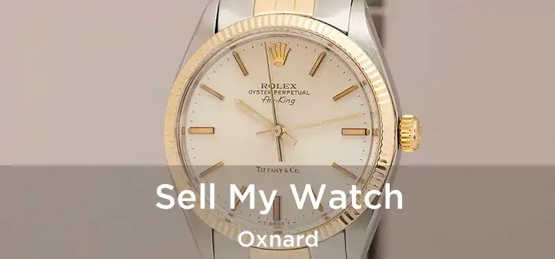 Sell My Watch Oxnard