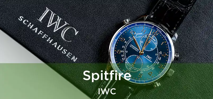 Spitfire IWC